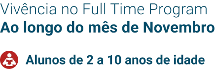 Vivência no full time program ao longo do mês de Outubro